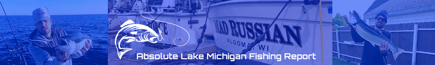 Absolute Lake Michigan Fishing Report